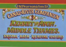 Pearson's Canal Companion: Kennet and Avon and Middle Thames - Michael Pearson