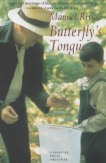 Butterfly's Tongue - Manuel Rivas