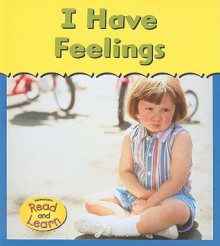 I Have Feelings - Angela Leeper