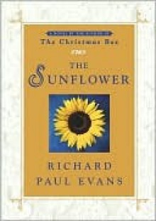 The Sunflower - Richard Paul Evans