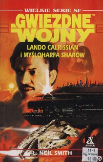 Lando Calrissian i Myśloharfa Sharów - L. Neil Smith, Andrzej Syrzycki