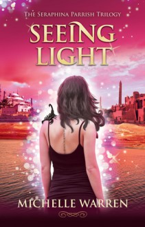 Seeing Light - Michelle Warren