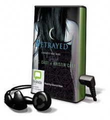 Betrayed - Edwina Wren, P.C. Cast, Kristin Cast