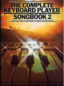 The Complete Keyboard Player: Songbook 2 - Kenneth Baker