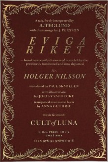 Eviga Riket (book & audiobook DVD) - A. Teglund, Johannes Persson, Cult of Luna, Paul McMillen, Holger Nilsson