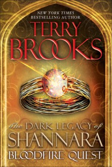 Bloodfire Quest (Dark Legacy of Shannara, #2) - Terry Brooks