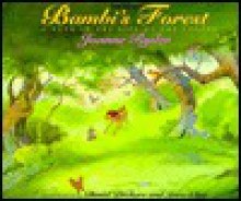 Walt Disney's Bambi's Forest: A Year in the Life of the Forest - Joanne Ryder, David Pacheco, Jesse Clay