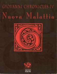 Giovanni Chronicles 4: Nuova Malattia - Heather Grove, Matthew McFarland