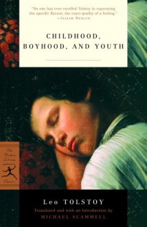 Childhood, Boyhood, and Youth - Leo Tolstoy, Michael Scammell