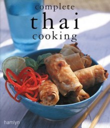 Complete Thai Cooking - Hamlyn