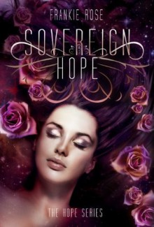 Sovereign Hope - Frankie Rose