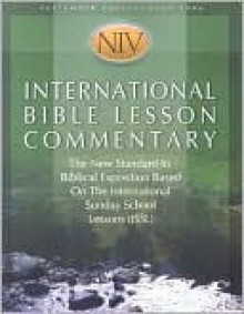 International Bible Lesson Commentary - NIV 2005-06 - Dan Lioy