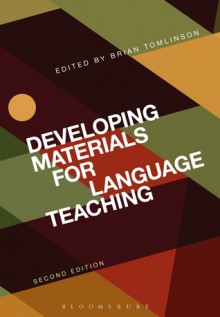 Developing Materials for Language Teaching: Second Edition - Brian Tomlinson