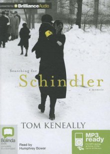 Searching for Schindler: A Memoir - Humphrey Bower, Thomas Keneally