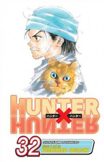 Hunter x Hunter, Vol. 32 - Yoshihiro Togashi