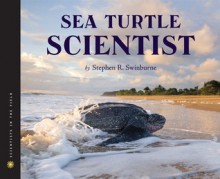 Sea Turtle Scientist - Stephen R. Swinburne