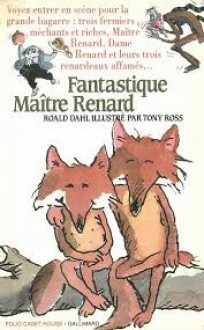 Fantastique Maitre Renard - Roald Dahl