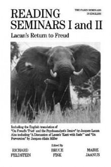 Reading Seminars I and II: Lacan's Return to Freud (Suny Series in Psychoanalysis & Culture) - Richard Feldstein, Bruce Fink, Maire Jaanus, Jaanus