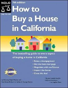 How to Buy a House in California - Ralph E. Warner, George Devine, Ira Serkes