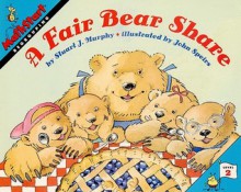 A Fair Bear Share - Stuart J. Murphy, John Speirs