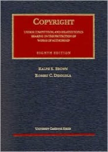 Cases on Copyright, Unfair Competition, and Related Topics Bearing on the Protection of Works of Authorship - George A. Anders