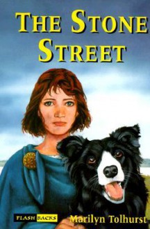 Stone Street - Marilyn Tolhurst