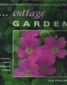 The Cottage Garden - Sue Phillips