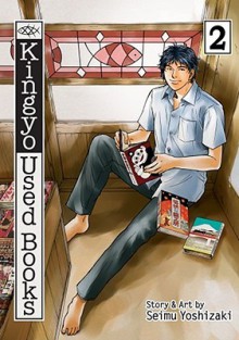 Kingyo Used Books, Vol. 2 - Seimu Yoshizaki