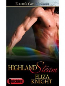 Highland Steam - Eliza Knight