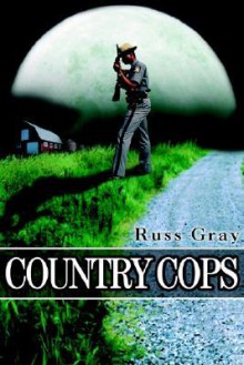 Country Cops - Russell Gray