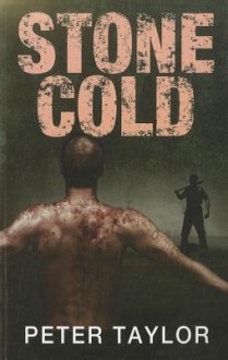 Stone Cold - Peter Taylor