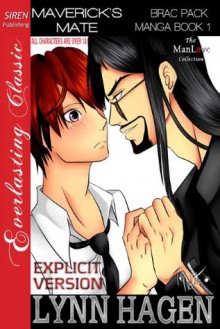 Maverick's Mate [Brac Pack Manga Book 1] - Lynn Hagen