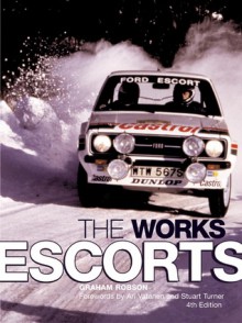 The Works Escorts 4th edition - Graham Robson