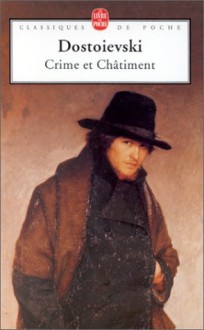 Crime et châtiment - Fyodor Dostoyevsky