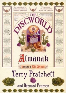 The Discworld Almanak: The Year of the Prawn - Terry Pratchett, Bernard Pearson