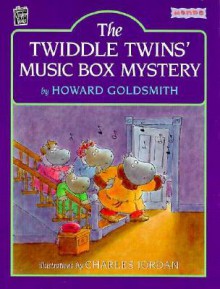 The Twiddle Twins' Music Box Mystery - Howard Goldsmith