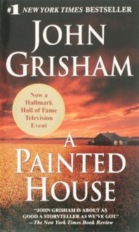 A Painted House - John Grisham