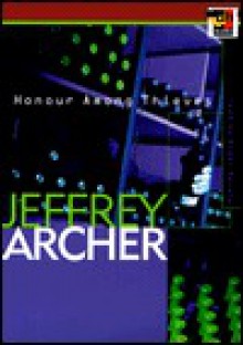 Honor Among Thieves (Audio) - Jeffrey Archer