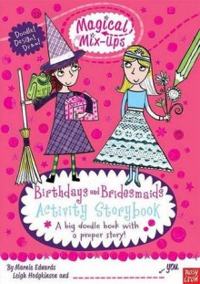 Magical Mix-Ups: Birthdays and Bridesmaids - Marnie Edwards, Leigh Hodgkinson