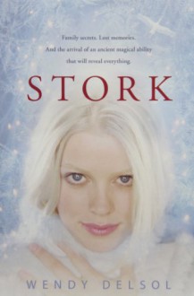 Stork - Wendy Delsol