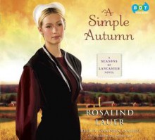 A Simple Autumn - Rosalind Lauer, Cassandra Campbell