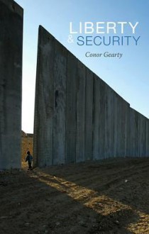 Liberty and Security - Conor A. Gearty