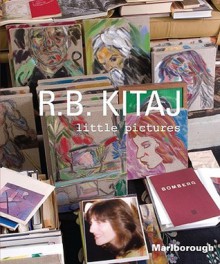 R.B. Kitaj: Little Pictures - R.B. Kitaj, Janis Cecil, Tara Reddi