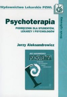 Psychoterapia - Aleksandrowicz Jerzy - Jerzy Aleksandrowicz