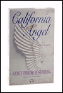 California Angel - Nancy Taylor Rosenberg