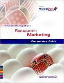 NRAEF ManageFirst: Restaurant Marketing (NRAEF ManageFirst Program) - National Restaurant Association