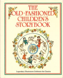 The Old Fashioned Children's Storybook - Zena Flax