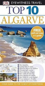 Algarve (Dk Eyewitness Top 10 Travel Guide) - Paul Bernhardt