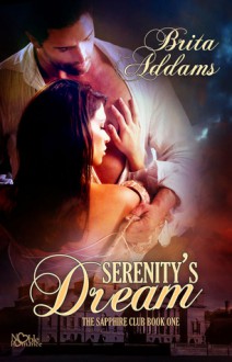 Serenity's Dream - Lucien and Serenity (Sapphire Club #1) - Brita Addams