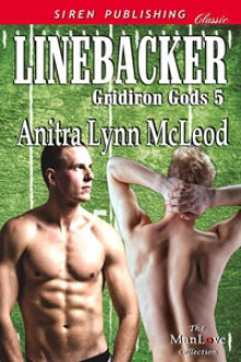 Linebacker (Gridiron Gods, #5) - Anitra Lynn McLeod